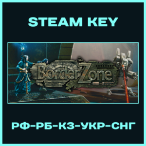 BorderZone - Steam Ключ - РФ-КЗ-UA-СНГ