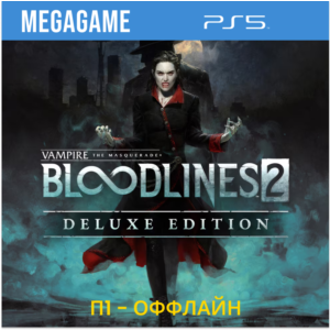 Bloodlines 2 Deluxe Edition (PS5/IN/RU) П1- Оффлайн