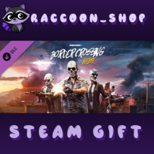 PAYDAY 2: Border Crossing Heist DLC RU*KZ*UA*CIS