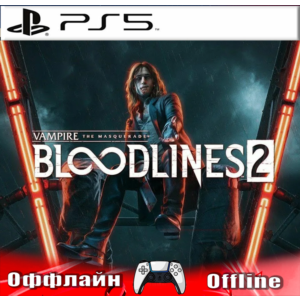 🎮Vampire Masquerade Bloodlines 2 (PS5/RUS) Оффлайн ⭕️