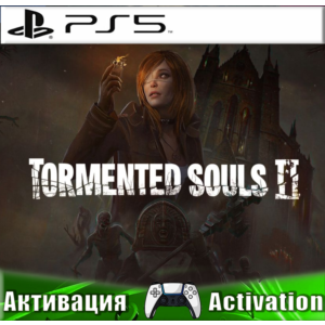 🎮Tormented Souls 2 (PS5/RUS) Активация ✅