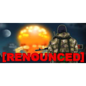 Renounced (STEAM KEY/GLOBAL)