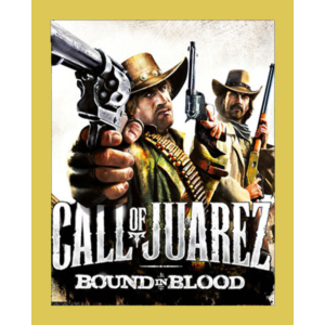 🎁CALL OF JUAREZ: BOUND IN BLOOD (Steam)(ROW)
