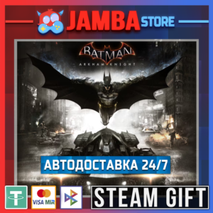 🎁Batman™: Arkham Knight | STEAM GIFT | RU - МИР