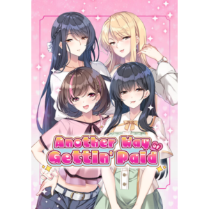 Another Way of Gettin' Paid (Steam/WW)