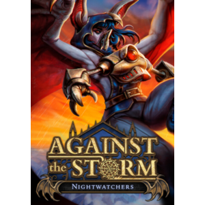 Against the Storm - Nightwatchers (Steam/RU+CIS)