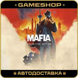 Mafia: Definitive Edition RU-KZ-UA-СНГ АВТО 24/7