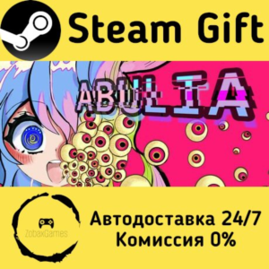 🚀 Abulia 🤖 Steam Gift РФ/КЗ/др. ⚡ Автодоставка