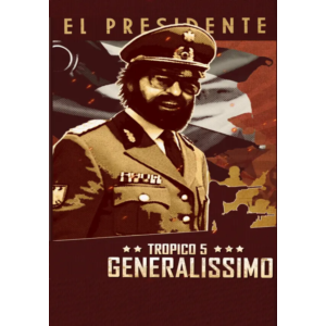 (DLC) Tropico 5 - Generalissimo (STEAM) РФ и СНГ