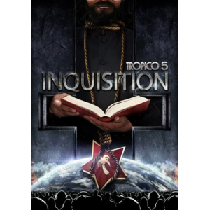 (DLC) Tropico 5 - Inquisition (STEAM) Регион: РФ и СНГ