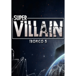 (DLC) Tropico 5 - Supervillain (STEAM) Регион: РФ и СНГ