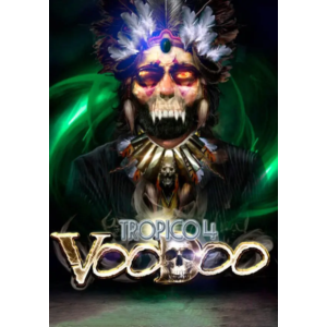 (DLC) Tropico 4 - Voodoo (STEAM) Регион: РФ и СНГ