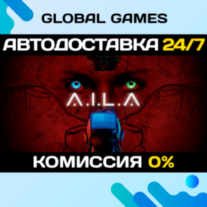 A.I.L.A STEAM GIFT 🚀АВТОДОСТАВКА