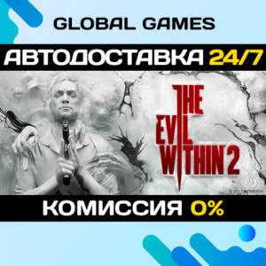 The Evil Within 2🔑Steam Ключ РФ+СНГ