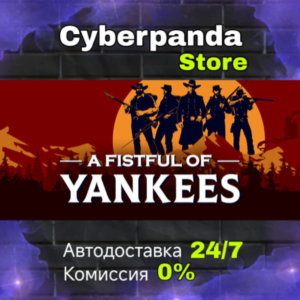 A Fistful Of Yankees STEAM GIFT AUTO