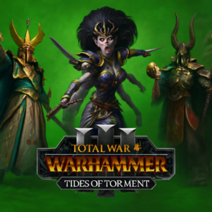 В НАЛИЧИИ WH3 - Tides of Torment все новых 3 лорда