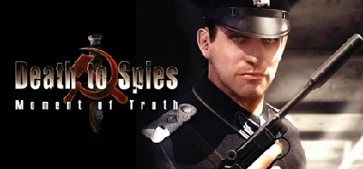 Death to Spies Moment of Truth / Смерть шпионам 🔑STEAM