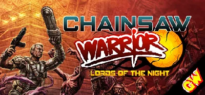 Chainsaw Warrior: Lords of the Night[Steam Gift/RU+CIS]