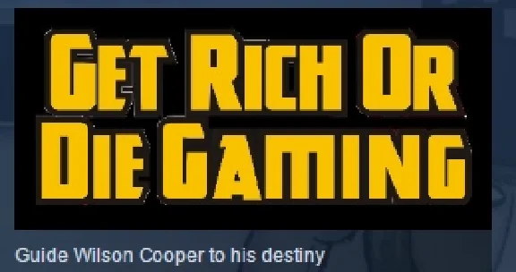 Get Rich or Die Gaming 💎 STEAM KEY REGION FREE GLOBAL