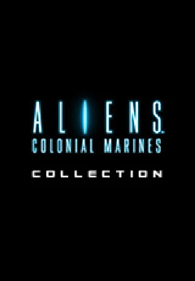 Aliens: Colonial Marines Collection (Steam KEY) + GIFT