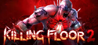 KILLING FLOOR 2 / RU-CIS / STEAM