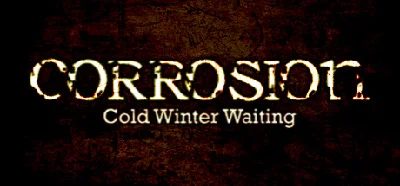 Corrosion: Cold Winter Waiting [Enhanced Edition] STEAM