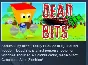 Dead Bits Collector´s Edition 💎 STEAM KEY REGION FREE
