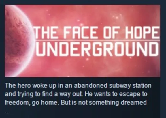 The face of hope: Underground STEAM KEY GLOBAL