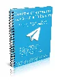 100 tips for the admin in Telegram (PDF+MP3+OGG)