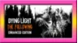 Dying Light:The Following-Enhanced |Gift|РОССИЯ