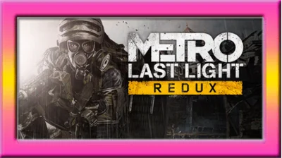 Metro: Last Light Redux |Steam Gift| RUSSIA