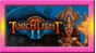 Torchlight II 2 |Steam Gift| RUSSIA