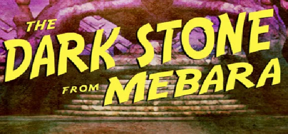 The Dark Stone from Mebara (Steam Key/Region Free)