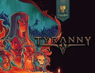 Tyranny - Commander Edition (Steam/Ru)