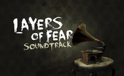 Layers of Fear 2016 - Soundtrack DLC - Steam Key / ROW