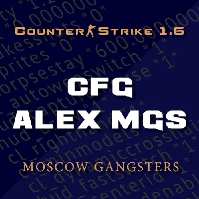 Конфиг CS 1.6 от Moscow-G´s | Alex