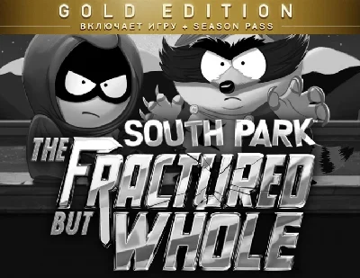 South Park The Fractured but Whole Gold Ed.