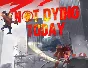Not Dying Today (steam key)