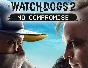 WatchDogs 2 No Compromise DLC (uplay key)