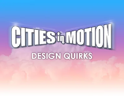 Cities in Motion Design Quirks (Steam key)