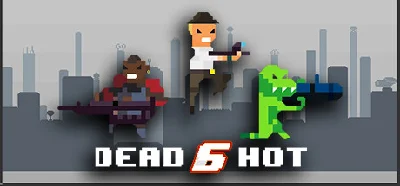 Dead6hot (Steam Key / Region Free)