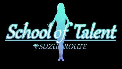School of Talent: SUZU-ROUTE Steam Key (Region Free)
