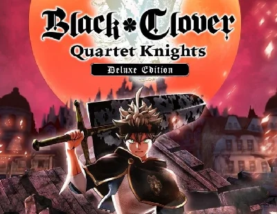 Black Clover Quartet Knights Deluxe Ed. (Steam)