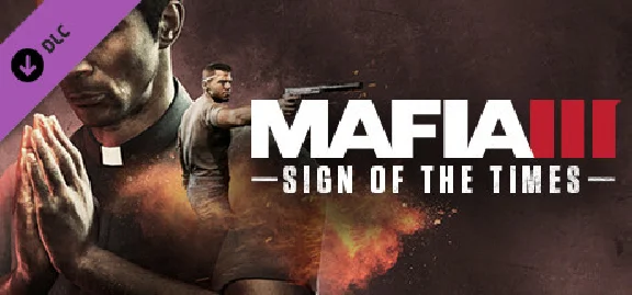 ЮЮ - Mafia III - Sign of the Times (DLC) STEAM KEY