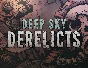 Deep Sky Derelicts (Steam key) -- Region free