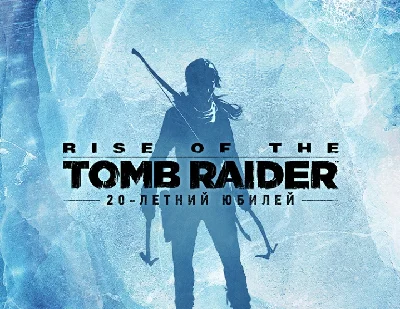 Rise of the Tomb Raider 20 Year Celebration