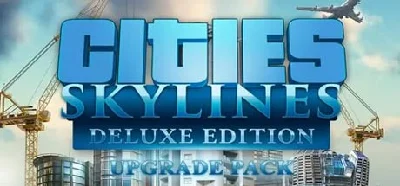 Cities: Skylines - Deluxe Upgrade Pack🔑STEAM🔥RU/CIS