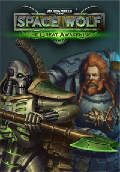 Warhammer 40k Space Wolf Saga of Great Awakening @ RU
