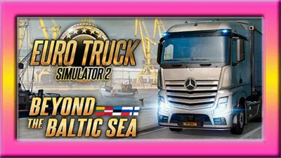 Euro Truck Simulator 2-Beyond the Baltic Sea DLC|RUSSIA