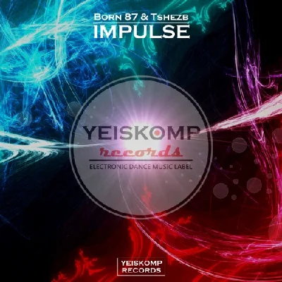 Born 87 & Tshezb - Impulse (Original Mix)